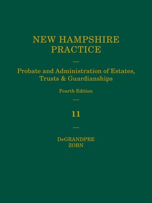 cover image of New Hampshire Practice: Probate and Administrations of Estates, Trusts & Guardianships